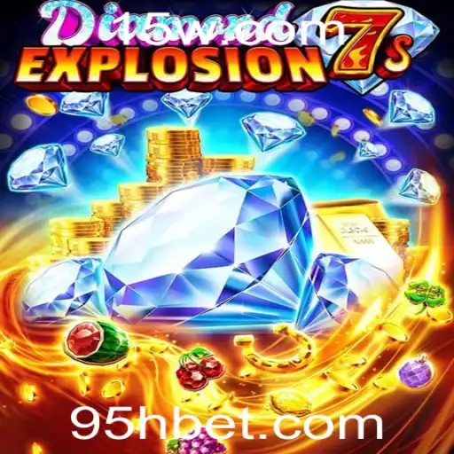 Explorando a Emoção do DiamondExplosion7s e a Estratégia do 5H Bet